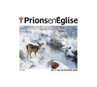 Prions gd format - février 2023 Nø 434 - Collectif - Bayard Presse - broché - Guide