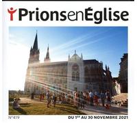 Prions gd format - novembre 2021 N° 419 - Collectif - Bayard Presse - broché - Revue