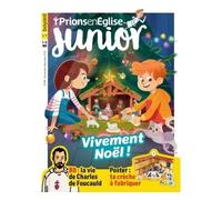 Prions Junior - novembre 2023 N° 115 - Collectif - Bayard Presse - broché - Revue