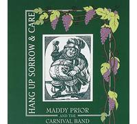 Prior, Maddy - Hang Up Sorrow & Care [Import]
