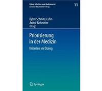 Priorisierung in der Medizin - SpringerVerlag Berlin and Heidelberg GmbH amp Co. KG - SpringerVerlag Berlin and Heidelberg GmbH amp Co. KG - Livre en Alle SpringerVerlag Berlin and Heidelberg GmbH amp