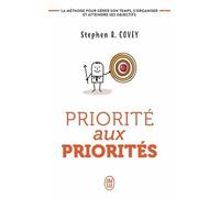 Priorité aux priorités: Vivre, aimer, apprendre et transmettre