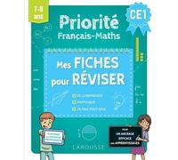 Priorité Français Maths - Mes Fiches pour réviser - CE1 - Collectif - Larousse - broché - Scolaire / Universitaire