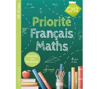 Larousse – Priorité Français-Maths CM2
