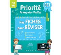Priorité Français Maths - Mes Fiches pour réviser - CE1 - Collectif - Larousse - broché - Scolaire / Universitaire