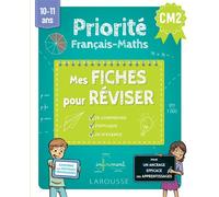 Priorité Français Maths - Mes Fiches pour réviser - CM2 - Collectif - Larousse - broché - Scolaire / Universitaire