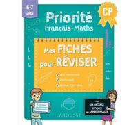 Priorité Français Maths - Mes fiches pour réviser - CP - Collectif - Larousse - broché - Scolaire / Universitaire