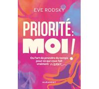 Priorité : moi !