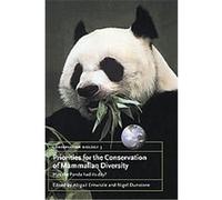 Priorities for the Conservation of Mammalian Diversity, Conservation Biology, 3