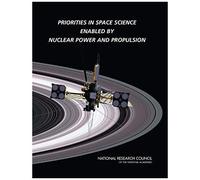 Priorities In Space Science Enabled By Nuclear Power And Propulsion
