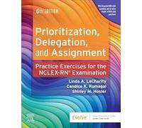 Priorisation, délégation et répartition – Exercices pratiques pour l'examen NCLEX – Elsevier
