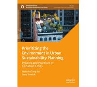 Prioritizing The Environment In Urban Sustainability Planning