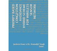 Priority Based Congestion Avoidance Hybrid Scheme For Wireless Sensor Network