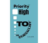 PRIORITY HIGH TO LOW CHECKLIST: Blue-Water Cover 500 Pages