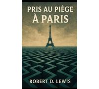 Pris au piège à Paris