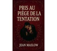 Pris au piège de la tentation