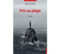 Pris au piège Moussa Badji (Auteur)