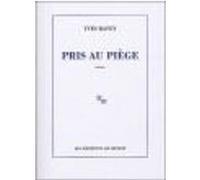 Pris au piège