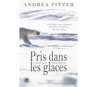 Pris dans les glaces: Le naufrage de Willem Barentsz