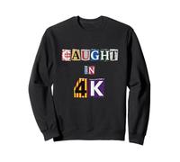 Pris dans Un mème Funny Vintage Ransom Note Gen-Z en 4K Sweatshirt