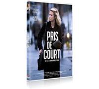 Pris de court DVD E