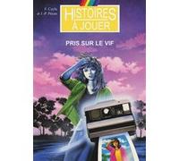 Pris sur le vif Fabrice Cayla (Auteur), Jean-Pierre Pécau (Auteur), Marcel Laverdet (Illustration), Philippe Lechien (Illustration)