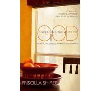 Priscilla C. Shirer Discerning the Voice of God (Poche)