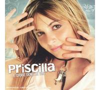 Priscilla - Je Danse Donc Je suis