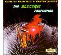 Priscilla Mclean & Barton - Electric Performer