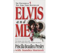 Elvis and Me Priscilla Beaulieu Presley (Auteur)