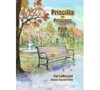 Priscilla The Princess Of The Park
