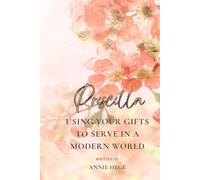Priscilla: Using Your Gifts to Serve God in a Modern World