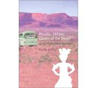 Priscilla White Queen of the Desert by Damien W. Riggs Damien W. Riggs (Auteur)