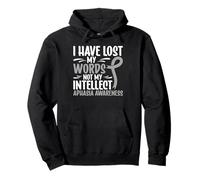 Prise de Conscience de l'aphasie J'Ai Perdu Mes Mots, Pas Mon Intellect Sweat à Capuche