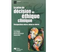 Prise de decision en ethique clinique Yannick Farmer (Auteur)