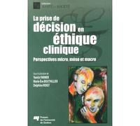 Prise de decision en ethique clinique - Yannick Farmer - Presses Universite Du Quebec - broché - Etude
