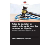 Prise de décision en matière de santé pour les mineurs au Nigeria