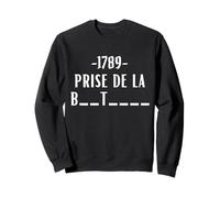 Prise de la Bastille de 1789 | Historia of Francia Revolution Sweatshirt