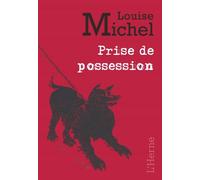 Prise de possession - Louise Michel - L'herne - broché - Essai