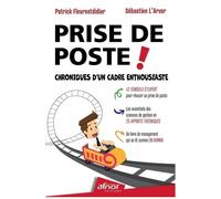 Prise De Poste ! - Chroniques D'un Cadre Enthousiaste