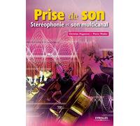 Prise de son - Stéréophonie et son multicanal - passé en IAD oct 2020: Stéréophonie et son multicanal