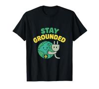 Prise de terre pour électricien avec inscription « Stay Grounded » T-Shirt