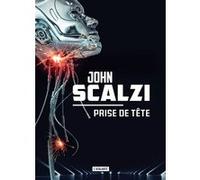 Prise de tête John Scalzi (Auteur)