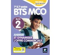 Prise directe - Bloc 2 Animer et dynamiser l'offre commerciale - BTS MCO 2026 - Livre élève