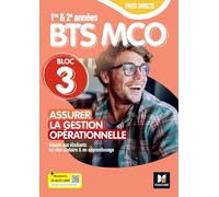Prise directe - Bloc 3 Assurer la gestion opérationnelle - BTS MCO 1&2 - Éd. 2025 - livre élève