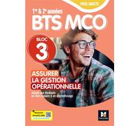 Réussir Mco Bloc 3 Assurer La Gestion Opérationnelle Bts - Tomes 1 Et 2. Livre Élève
