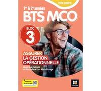 Prise directe - Bloc 3 Assurer la gestion opérationnelle - BTS MCO 1&2 - Éd. 2025 - livre élève Patrick Roussel (Auteur), Joëlle Stokkermans (Auteur)