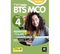 Prise directe - Bloc 4 Manager l'équipe commerciale - BTS MCO 1&2 - Éd. 2025 - livre élève
