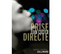Prise directe Eoin Colfer (Auteur), Antoine Chainas (Traduction)