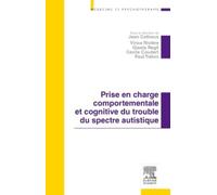 Prise en charge comportementale et cognitive du trouble du spectre autistique